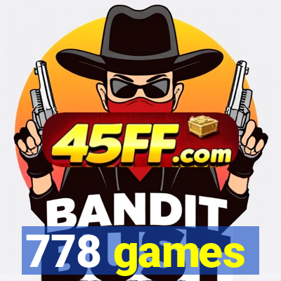 778 games